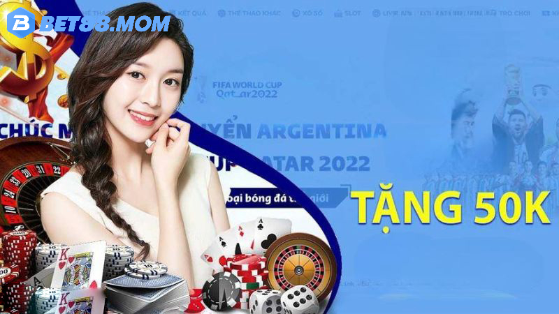 Ưu đãi tặng 50k tại Bet88